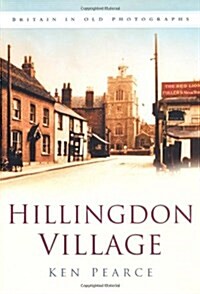 Hillingdon Village (Paperback)