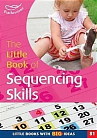 The Little Book of Sequencing Skills (Paperback)