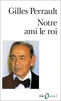 Notre Ami Le Roi (Paperback)