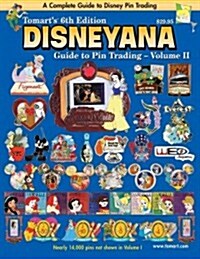 Tomarts Disneyana Guide to Pin Trading (Paperback, 6th)