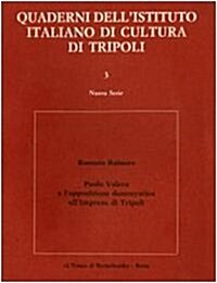 Paolo Valera E Lopposizione Democratica Allimpresa Di Tripoli (Paperback)