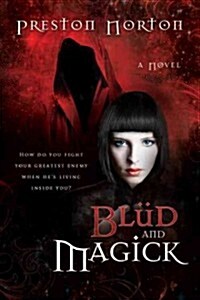 Blud and Magick (Paperback)