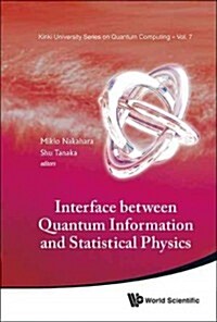 Interface Between Quantum Information and Statistical Physics (Hardcover)