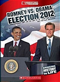 Romney vs. Obama: Election 2012 (Paperback)