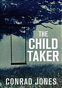 The Child Taker (Paperback)