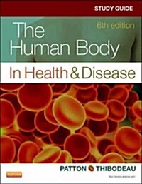 The Human Body in Health & Disease Study Guide (Paperback, 6)