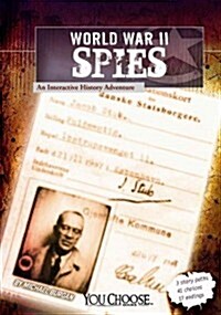 World War II Spies: An Interactive History Adventure (Paperback)