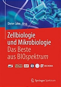 Zellbiologie Und Mikrobiologie - Das Beste Aus Biospektrum (Paperback, 2012)