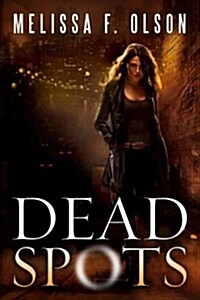 Dead Spots (Paperback)