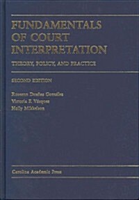 Fundamentals of Court Interpretation (Hardcover, 2nd)