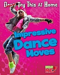 Impressive Dance Moves (Paperback)