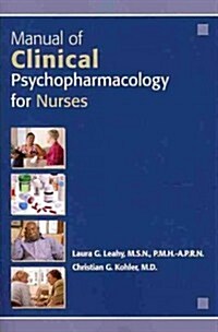 Manual of Clinical Psychopharmacology for Nurses (Paperback)
