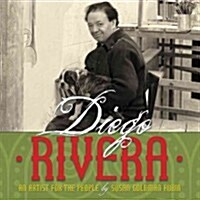 Diego Rivera: An Artist for the People (Hardcover)