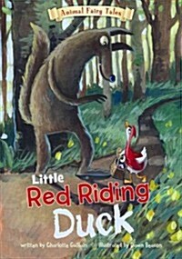 Little Red Riding Duck (Paperback)