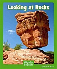 Looking at Rocks (Library Binding)