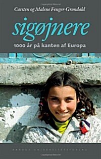 Sigoejnere: 1000 AR Pa Kanten AF Europa (Paperback, 2)
