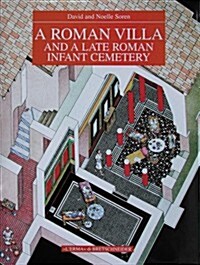 Excavation of a Roman Villa: And Late Roman Infant Cemetery Near Lugnano in Teverina, Italy (Hardcover)