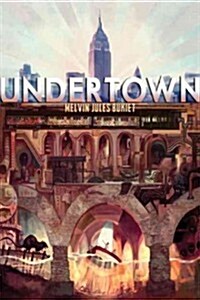 Undertown (Hardcover)