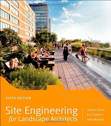 Site Engineering for Landscape Architects (Hardcover, 6)