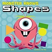 Monster Knows Shapes (Library Binding)
