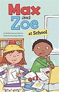 Max and Zoe at School (Paperback)