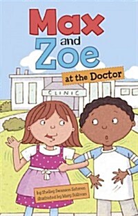 Max and Zoe at the Doctor (Paperback)