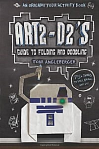 [중고] Art2-D2s Guide to Folding and Doodling (an Origami Yoda Activity Book) (Hardcover)