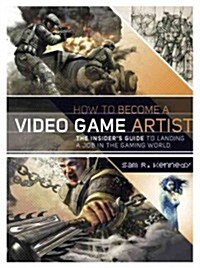 How to Become a Video Game Artist (Paperback)