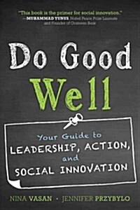 Do Good Well (Paperback)