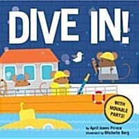 Dive In! (Board Books)