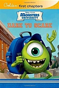 Dare to Scare (Disney/Pixar Monsters University) (Paperback)