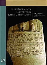 New Documents Illustrating Early Christianity, 10: Greek and Other Inscriptions and Papyri Published 1988-1992 (Paperback)