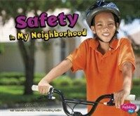 Safety in My Neighborhood (Paperback)