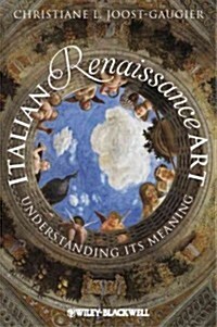 Italian Renaissance Art: Understanding Its Meaning (Hardcover)