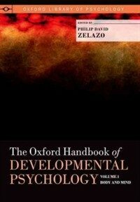 The Oxford handbook of developmental psychology