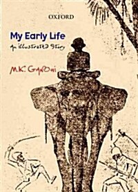 My Early Life: An Illustrated Story (Paperback)
