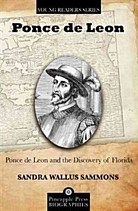 Ponce de Leon and the Discovery of Florida (Paperback)