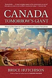 Canada: Tomorrows Giant (Paperback)