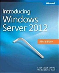 Introducing Windows Server 2012 Rtm Edition (Paperback)