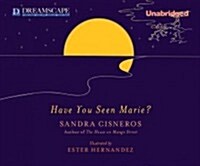 Have You Seen Marie? (Audio CD, Unabridged, Bilingual)