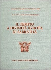 Il Tempio a Divinita Ignota Di Sabratha (Hardcover)