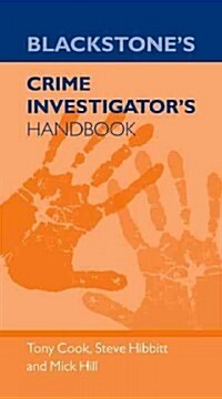 Blackstones Crime Investigators Handbook (Paperback, 1st, New)