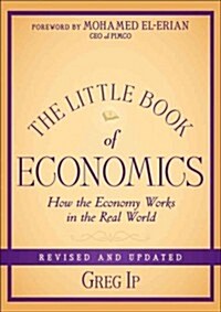The Little Book of Economics: How the Economy Works in the Real World (Hardcover, 2, Revised)
