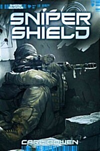 Shadow Squadron: Sniper Shield (Hardcover)