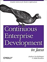 Continuous Enterprise Development in Java: Testable Solutions with Arquillian (Paperback)