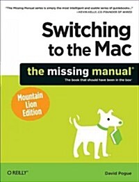 Switching to the Mac: The Missing Manual, Mountain Lion Edition (Paperback)