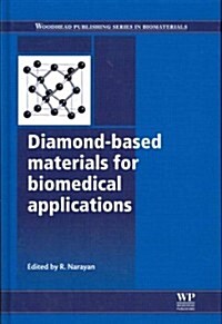 Diamond-Based Materials for Biomedical Applications (Hardcover)