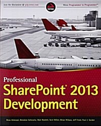 Professional Sharepoint 2013 Development (Paperback)