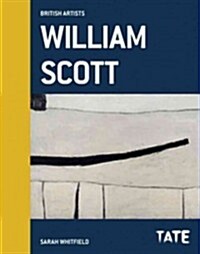 Tate British Artists: William Scott (Hardcover)
