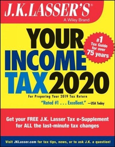 J.K. Lassers Your Income Tax 2020: For Preparing Your 2019 Tax Return (Paperback)